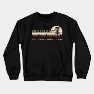 Retro Disc Golf - Hit Tree and Curse Disc Golf Funny vintage Crewneck Sweatshirt